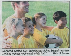 Der OPEL FAMILY CUP soll ein sportliches Ereignis werden, „Wie es Weimar noch nicht erlebt hat!“